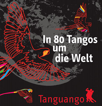 Plakat zum Programm "In 80 Tangos um die Welt" (Bild: Linda Opgen-Rhein)